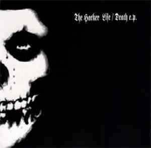 The Hacker - Life / Death E.P.