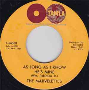 The Marvelettes - As Long As I Know He's Mine / Little Girl Blue