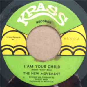 The New Movement  - I Am Your Child/Stop