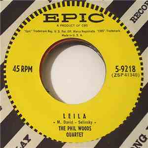 The Phil Woods Quartet - Leila / Abstraction