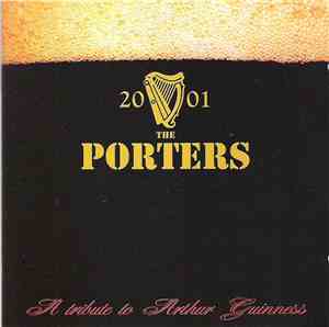 The Porters - A Tribute To Arthur Guinness