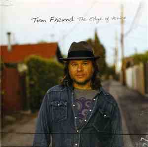 Tom Freund - The Edge Of Venice