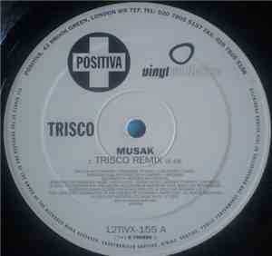 Trisco - Musak (The Remixes)