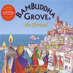 Various - Bambuddha Grove - The Arrival