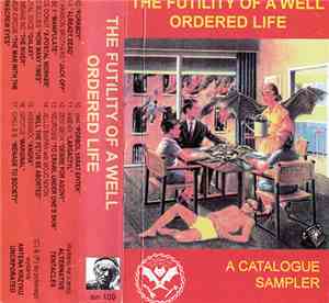 Various - The Futility Of A Well Ordered Life