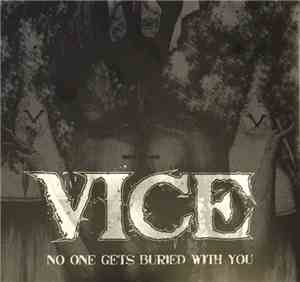 Vice  - No One Gets Buried With You
