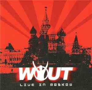Wout - Live In Moskow