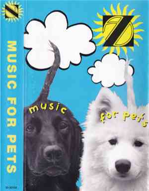 Z  - Music For Pets