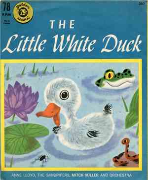 Anne Lloyd, The Sandpipers , Mitch Miller And Orchestra - Little White Duck ...