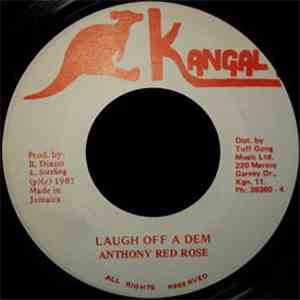 Anthony Red Rose - Laugh Off A Dem