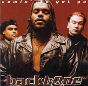 Backbone  - Comin' To Get Ya