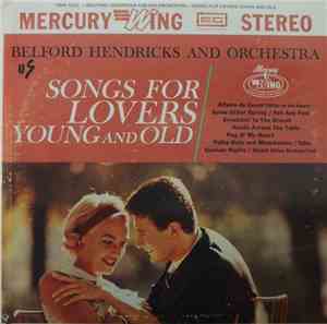 Belford Hendricks And Orchestra - Songs For Lovers Young And Old