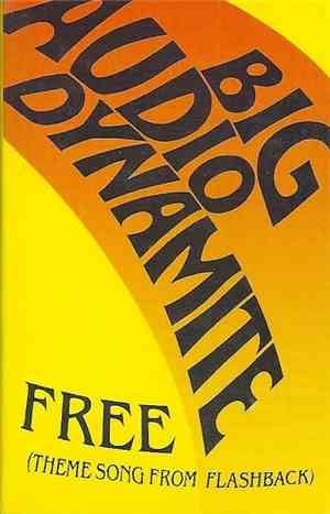 Big Audio Dynamite - Free (Theme Song From Flashback)