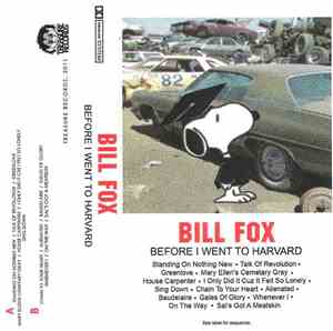 Bill Fox  - Before I Went To Harvard