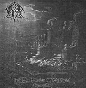 Burial Shades - To The Fleshes Of My Livid Everything