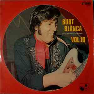 Burt Blanca & The King Creoles - Vol.10