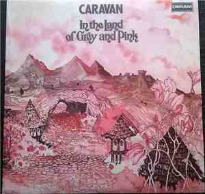 Caravan - In The Land Of Grey And Pink