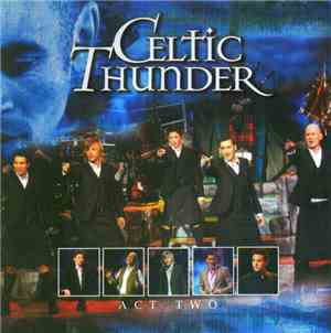 Celtic Thunder  - Act Two