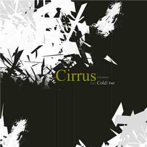 Cirrus  - Cold