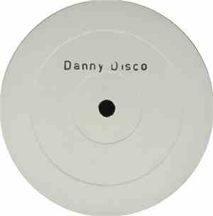 Danny Disco - Want You