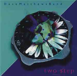 Dave Matthews Band - Two Step