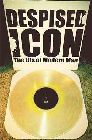 Despised Icon - The Ills Of Modern Man