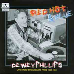 Dewey Phillips - Red Hot & Blue