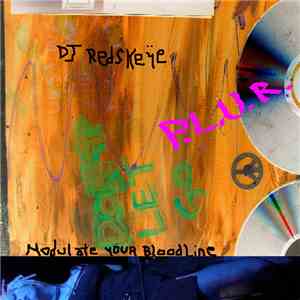 DJ RedSkeye - Modulate Your BloodLine