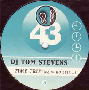 DJ Tom Stevens - Time Trip (Es Wird Zeit...)