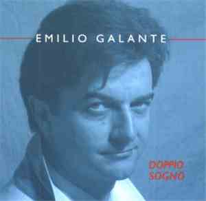 Emilio Galante - Doppio Sogno