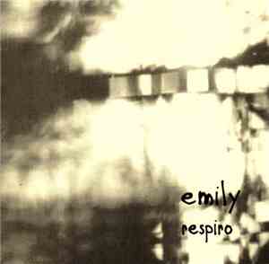 Emily  - Respiro