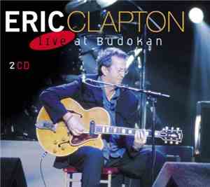 Eric Clapton - Live At Budokan
