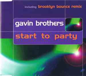 Gavin Brothers - Start To Party