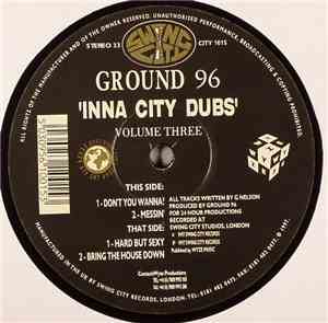 Ground 96 - Inna City Dubs Voume Three