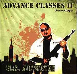 G.S. Advance - Advance Classes [The Mixtape] Vol. 2