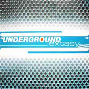 In Underground - Extasy