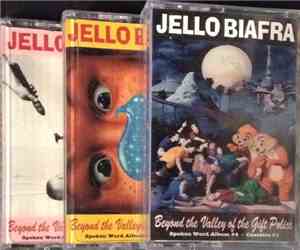 Jello Biafra - Beyond The Valley Of The Gift Police