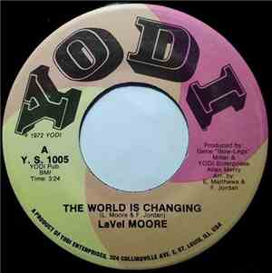Lavel Moore - The World Is Changing / I Just Want To Be Your Man