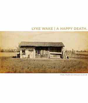 Lyke Wake | A Happy Death. - Final Muzik CD-Singles Club 08