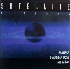 Matisse  - I Wanna Lose My Mind