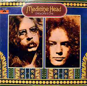 Medicine Head  - One & One Is One