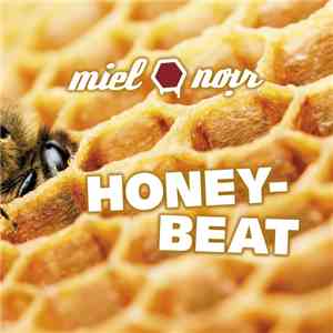 Miel Noir - Honey-Beat