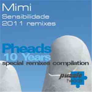 Mimi  - Sensibilidade 2011 Remixes