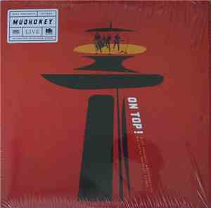 Mudhoney - On Top! (KEXP Presents Mudhoney Live On Top Of The Space Needle)