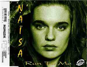 Naïsa - Run To Me / Please Come Back