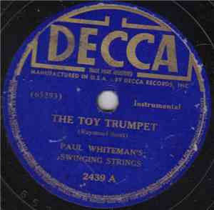 Paul Whiteman's Swinging Strings - The Toy trumpet