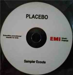 Placebo - Sampler Ecoute