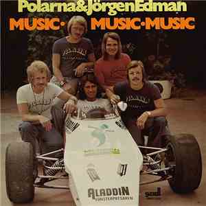Polarna & Jörgen Edman - Music, Music, Music