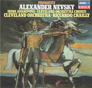 Prokofiev / The Cleveland Orchestra, Riccardo Chailly - Alexander Nevsky, O ...