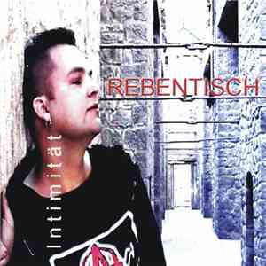 Rebentisch - Intimität